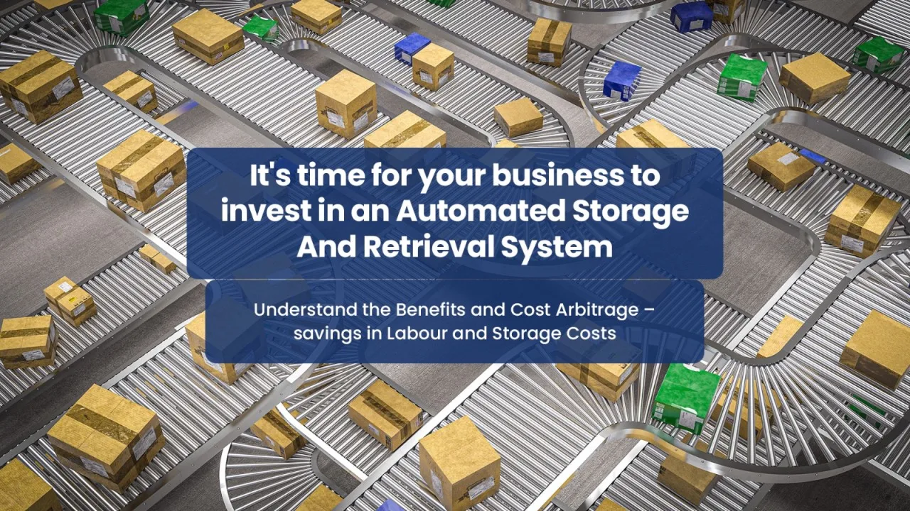 How Automated Storage and Retrieval Systems have Knock-On Effects on Achieving Operational Efficiencies? - Magnum